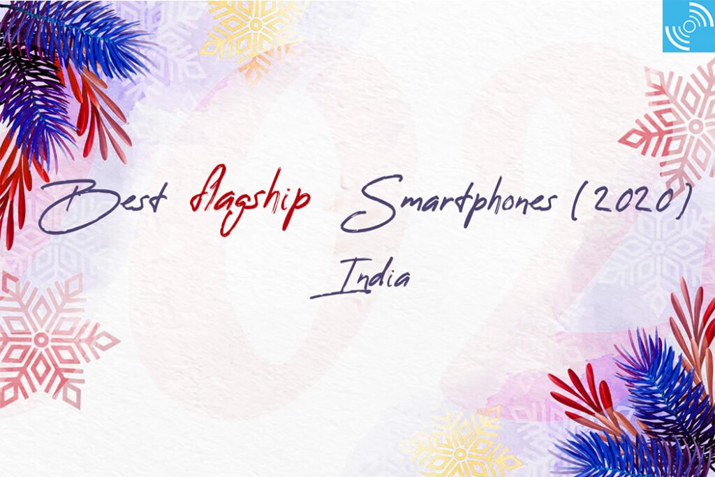 best flagship smartphones in india 2020