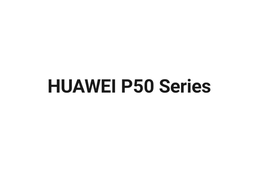HUAWEI P50 시리즈 브랜딩 누출 소문 특집